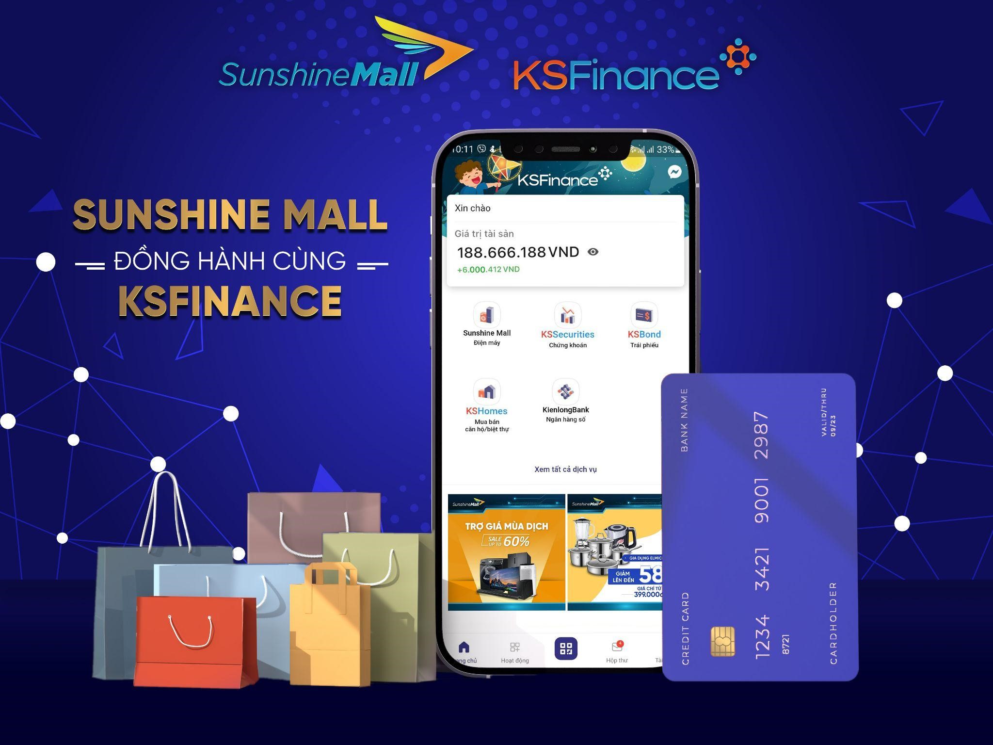 Sunshine Mall đồng hành cùng KSFinance – “cái bắt tay tạo đà phát triển”.