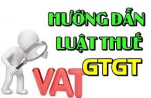 Hướng dẫn thi hành một số điều của Luật Thuế giá trị gia tăng