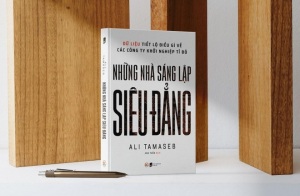 Những nhà sáng lập siêu đẳng