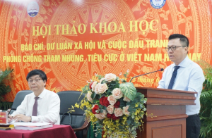 Hội thảo khoa học quốc gia “Báo chí, dư luận xã hội và cuộc đấu tranh phòng, chống tham nhũng, tiêu cực ở Việt Nam hiện nay”