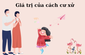 Giá trị của cách cư xử