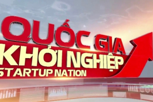 Để Việt Nam trở thành quốc gia khởi nghiệp