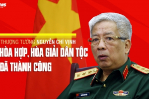 Thượng tướng Nguyễn Chí Vịnh: Hoà hợp, hoà giải dân tộc đã thành công