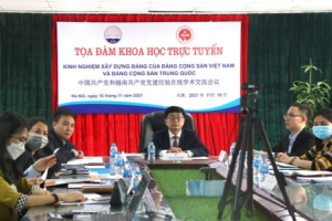 Tọa đàm khoa học trực tuyến với Trường Đảng Thành ủy Thiên Tân (Trung Quốc) chủ đề: “Kinh nghiệm xây dựng Đảng Cộng sản Việt Nam và Đảng Cộng sản Trung Quốc”
