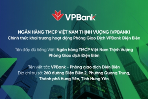 VPBank: Bố cáo khai trương Phòng giao dịch Điên Biên