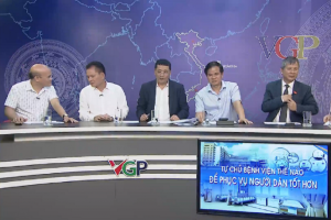 Tổng thuật: Toạ đàm “Tự chủ bệnh viện thế nào để phục vụ người dân tốt hơn”