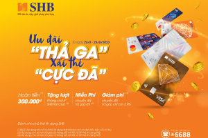 Nhiều ưu đãi cho khách hàng cá nhân khi mở thẻ tín dụng quốc tế SHB