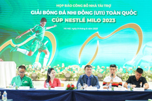 Nestlé MILO đồng hành cùng Giải Bóng đá Nhi đồng (U11) toàn quốc