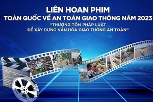 Phát động Liên hoan phim toàn quốc về an toàn giao thông năm 2023