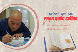 Nhà thơ - nhà báo Phạm Quốc Cường và những vần thơ chất chứa sự đời 