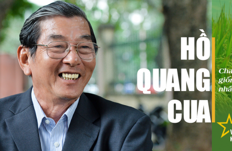 Kỹ sư Hồ Quang Cua - Cha đẻ của giống gạo ngon nhất thế giới: Ban đầu mình tính làm chơi thôi!