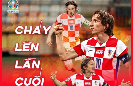 Croatia ! Cháy lên lần cuối