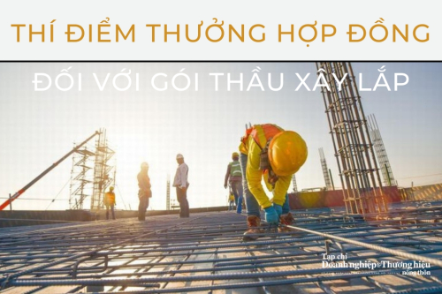 Thí điểm thưởng hợp đồng đối với gói thầu xây lắp