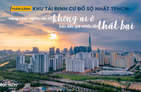 Toàn cảnh khu tái định cư đồ sộ nhất TPHCM, chục nghìn căn hộ không ai ở, bán đấu giá nhiều lần thất bại
