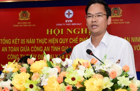 Thủy điện Ialy qua 5 năm thực hiện quy chế phối hợp với Công an tỉnh Gia Lai và Kon Tum