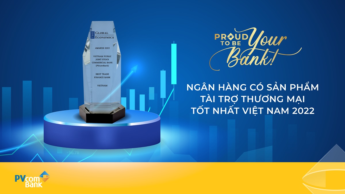Pic - PVcomBank là Ngân hàng có sản phẩm tài trợ thương mại tốt nhất Việt Nam 2022