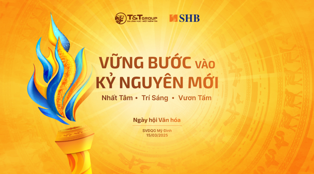 T&T Group và SHB tổ chức ngày hội Văn hóa quy mô 15.000 người, sẵn sàng bước vào kỷ nguyên mới 1